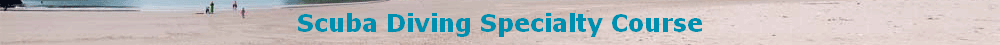 Scuba Diving Specialty Course